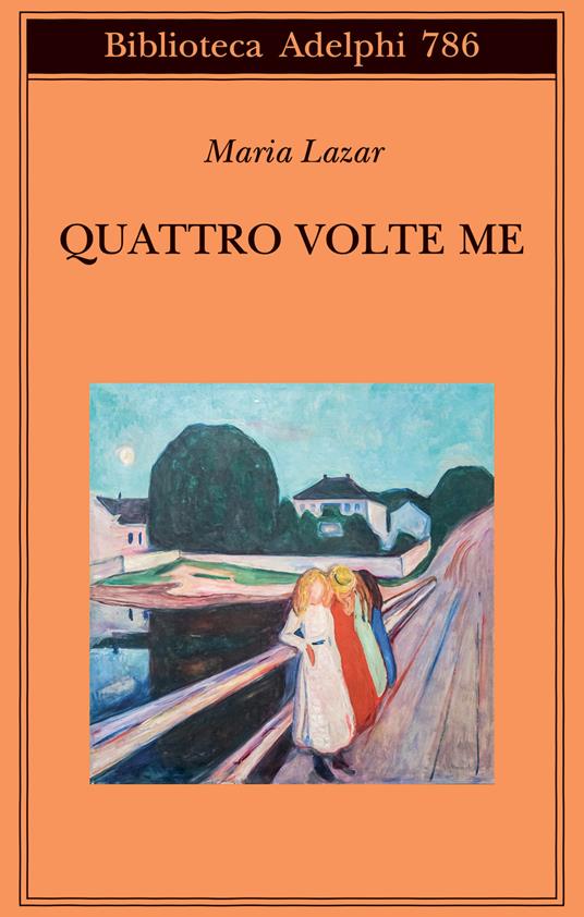 QUATTRO VOLTE ME DI MARIA LAZAR
